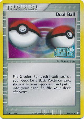 Dual Ball - 78/100 - Uncommon - LP - Reverse Holofoil Stamped
